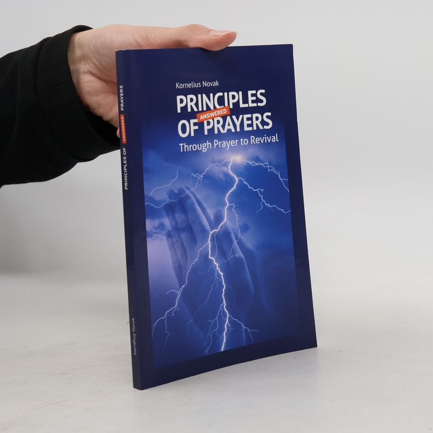 Kornelius Novak Principles of Answered Prayers
