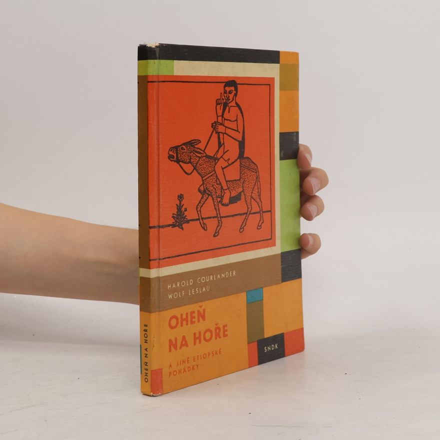 Henry Holt Oheň a moře a jiné etiopské pohádky