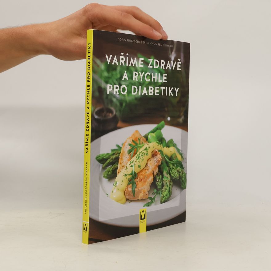 Autorenkollektiv Vaříme zdravě a rychle pro diabetiky