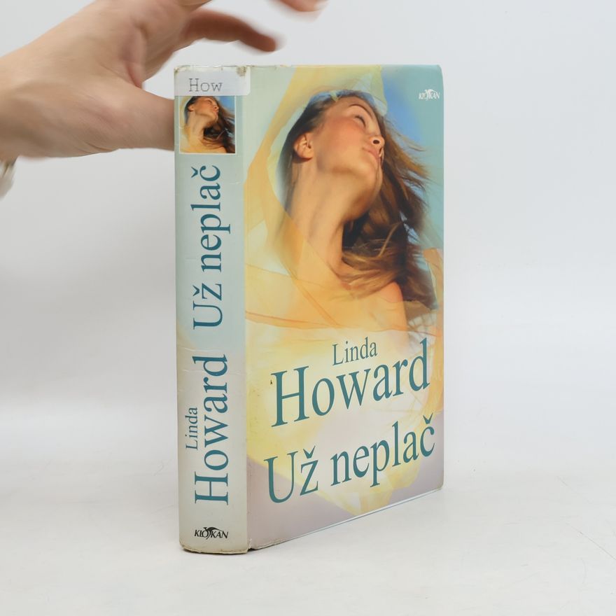 Linda Howard Už neplač
