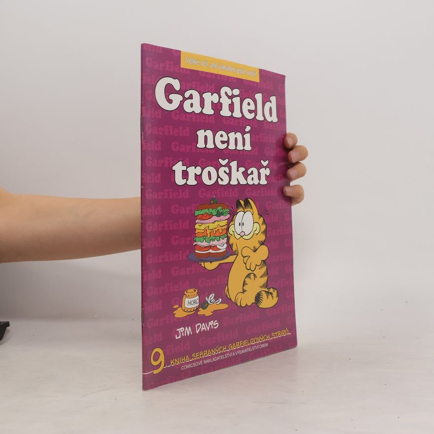 Jim Davis Garfield není troškař