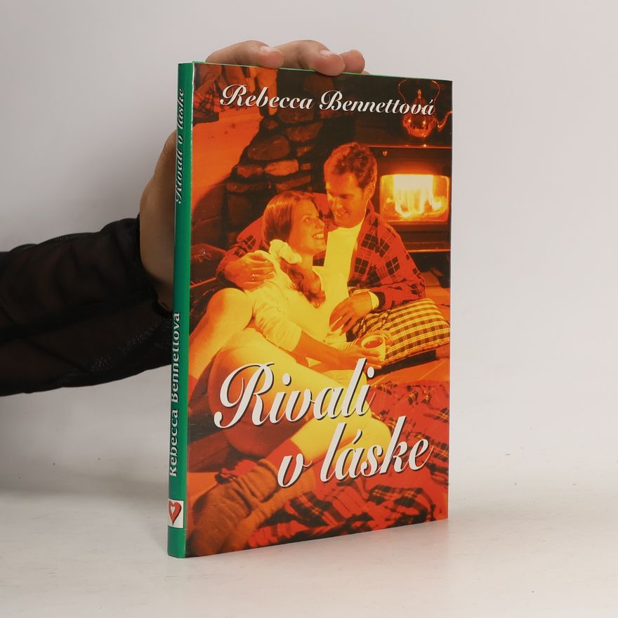 Rebecca Bennett Rivali v láske
