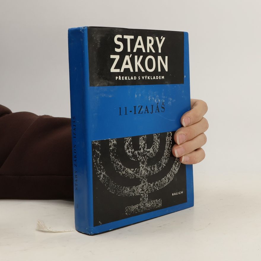 Kolektiv autorů Starý Zákon 11. Izajáš