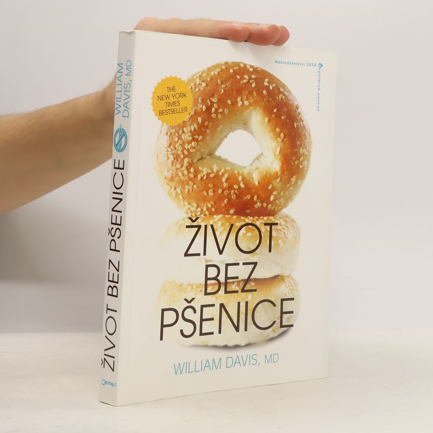 William Davis Život bez pšenice