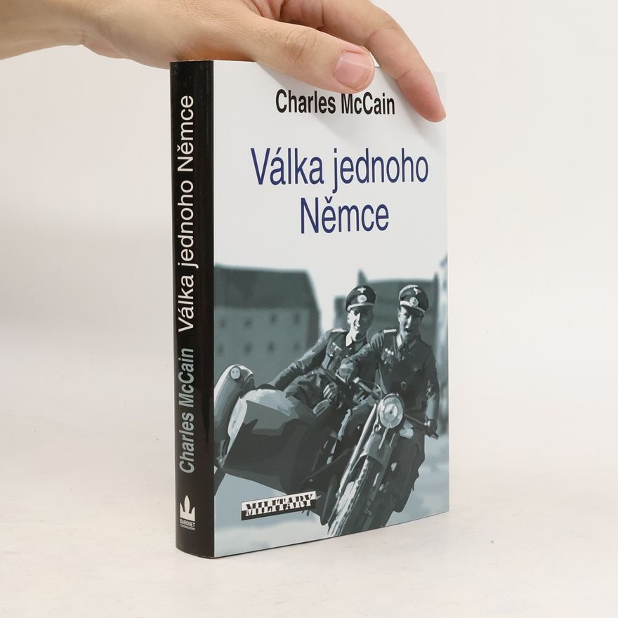 Charles McCain Válka jednoho Němce