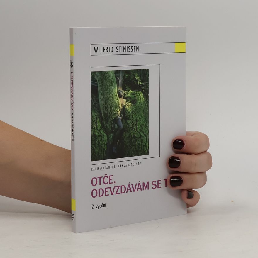 Wilfrid Stinissen Otče, odevzdávám se ti