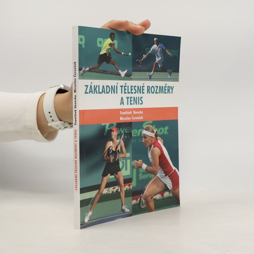Miroslav Černošek Základní tělesné rozměry a tenis