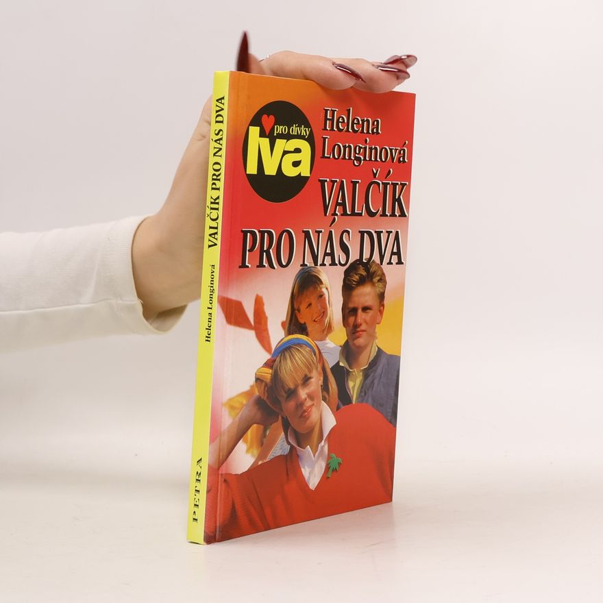 Helena Longinová Valčík pro nás dva