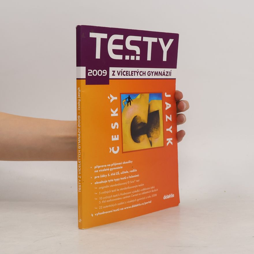 Kateřina Vašutová Testy z víceletých gymnázií 2009 : český jazyk