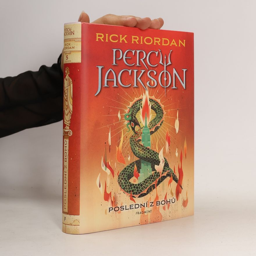 Rick Riordan Percy Jackson. Poslední z bohů