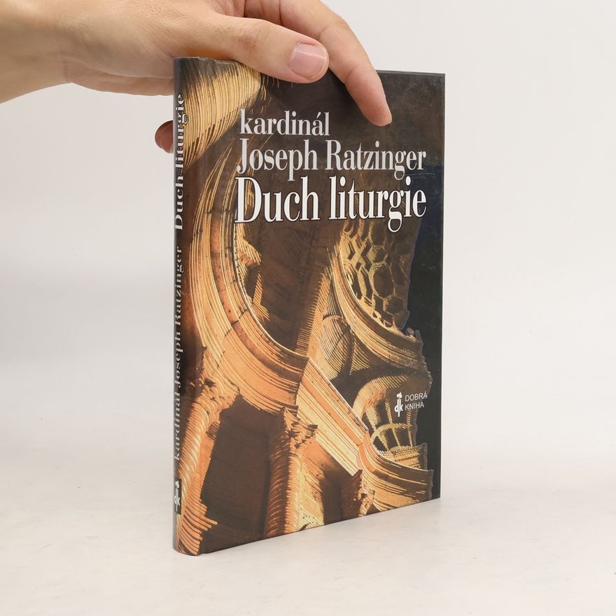 Joseph Ratzinger Duch liturgie
