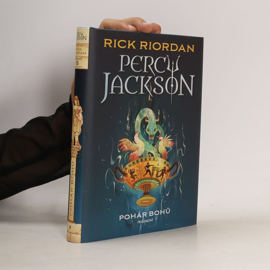 Rick Riordan Percy Jackson. Pohár bohů