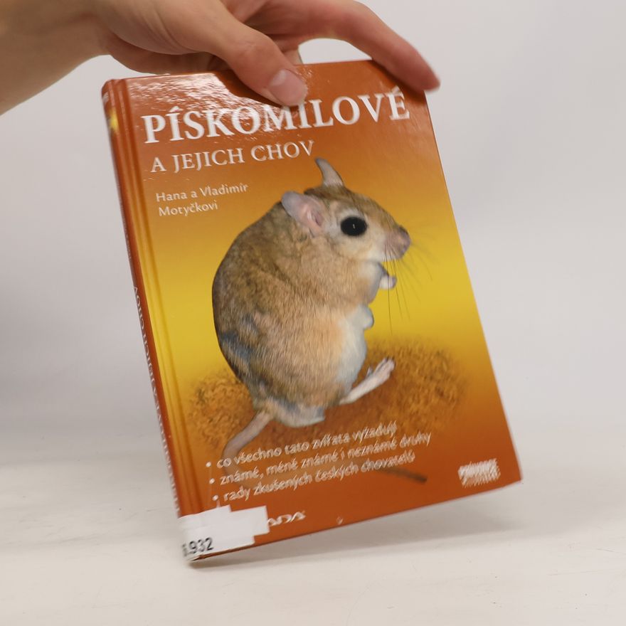 Hana Motyčková Pískomilové a jejich chov