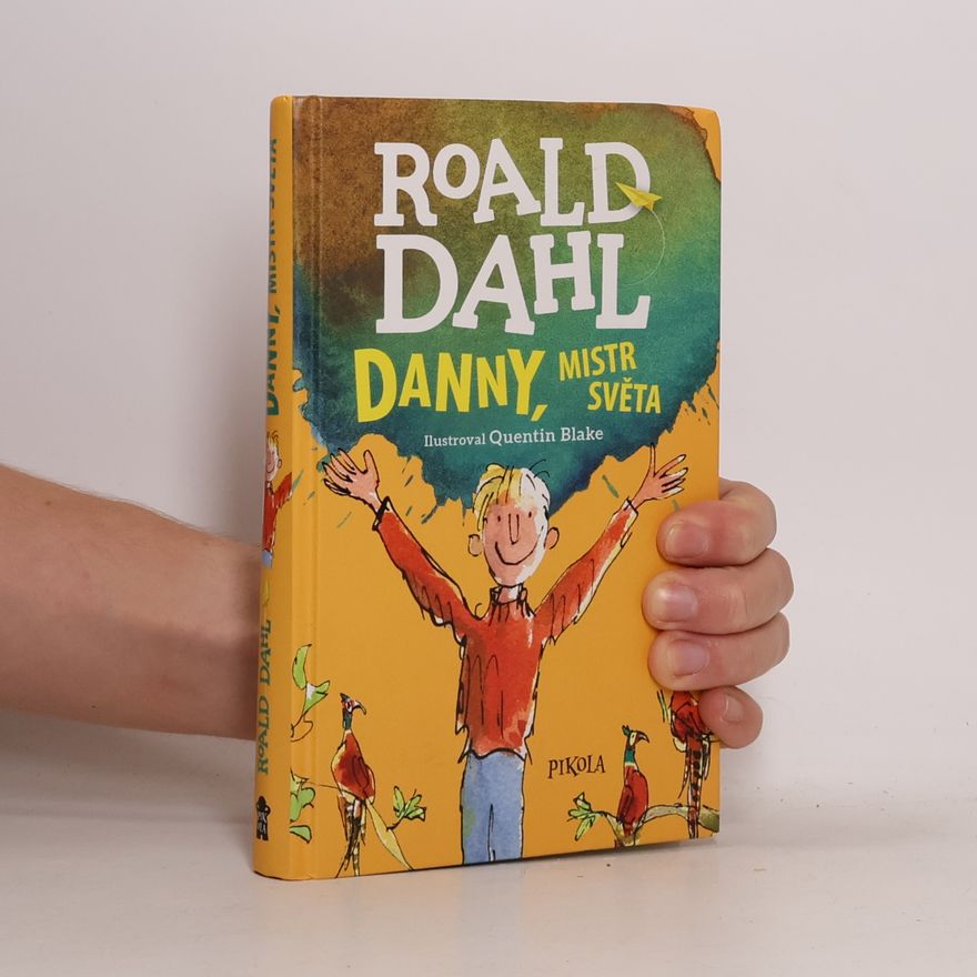 Roald Dahl Danny, mistr světa