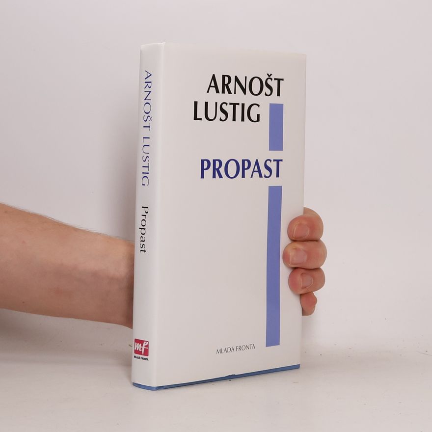 Arnošt Lustig Propast