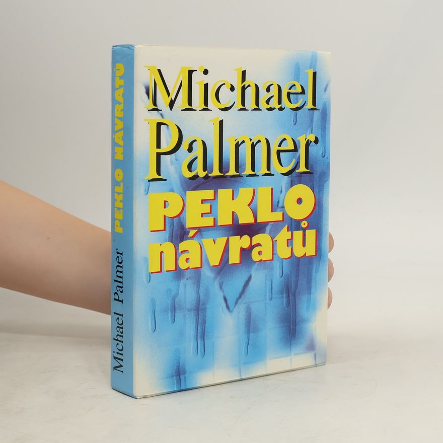 Michael Palmer Peklo návratů