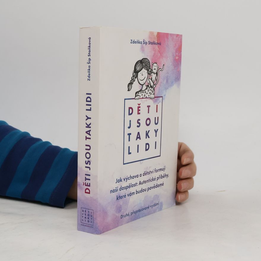 Zdeňka Šíp Staňková Děti jsou taky lidi