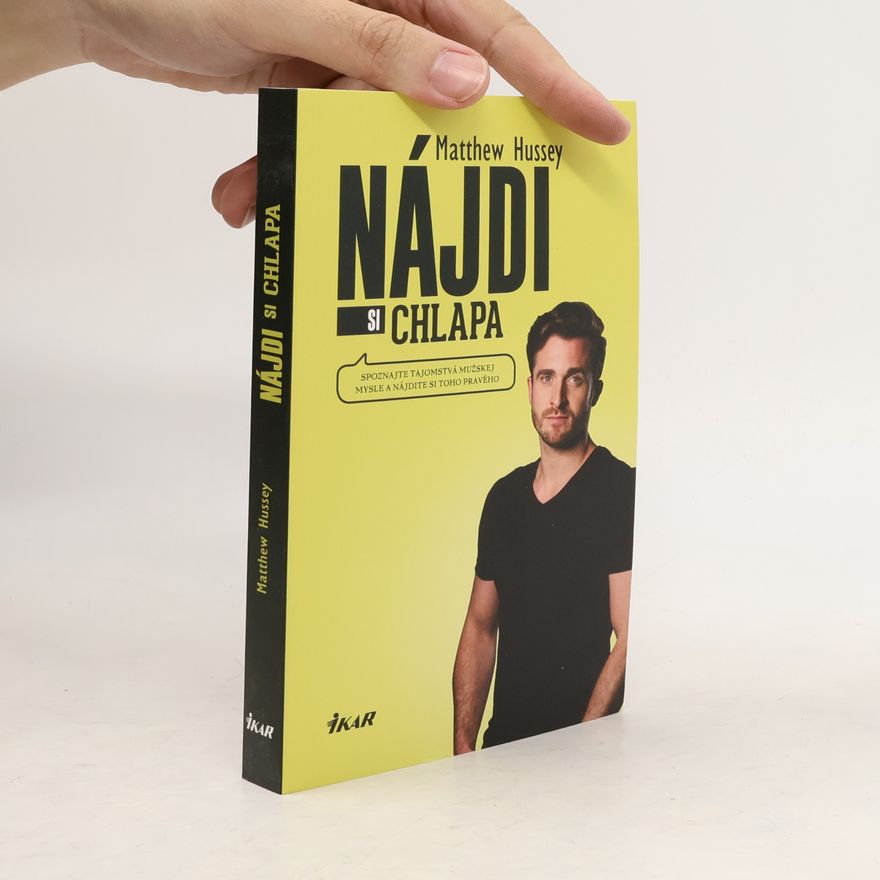 Matthew Hussey Nájdi si chlapa