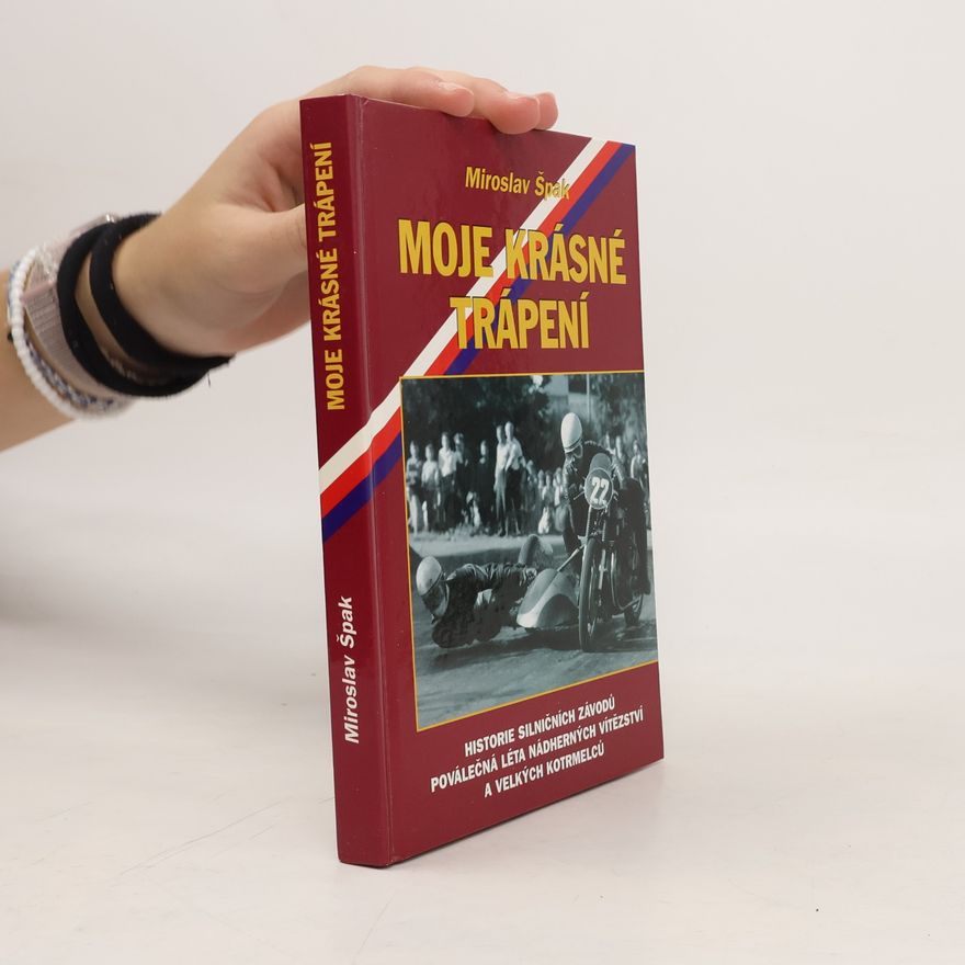 Miroslav Špak Moje krásné trápení