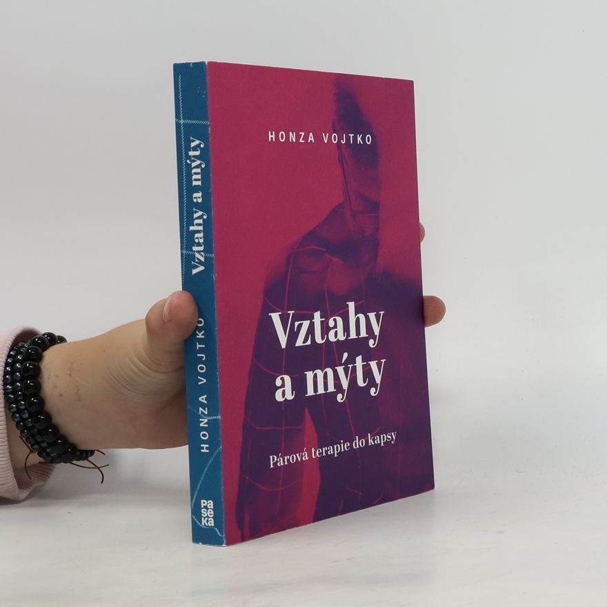 Jan Vojtko Vztahy a mýty