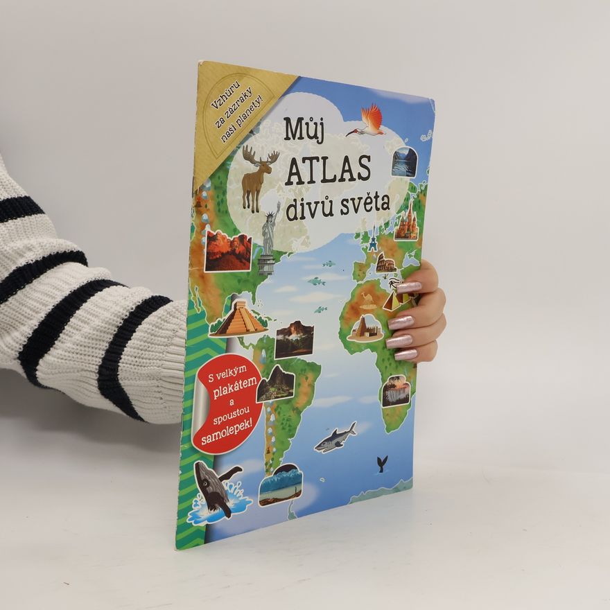 Galia Lami Dozo Můj atlas divů světa + plakát a samolepky