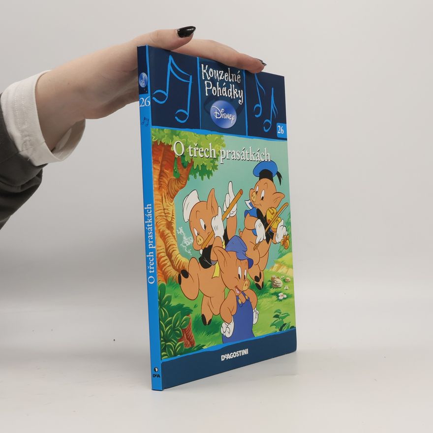 Kolektiv autorů Kouzelné pohádky 26. O třech prasátkách