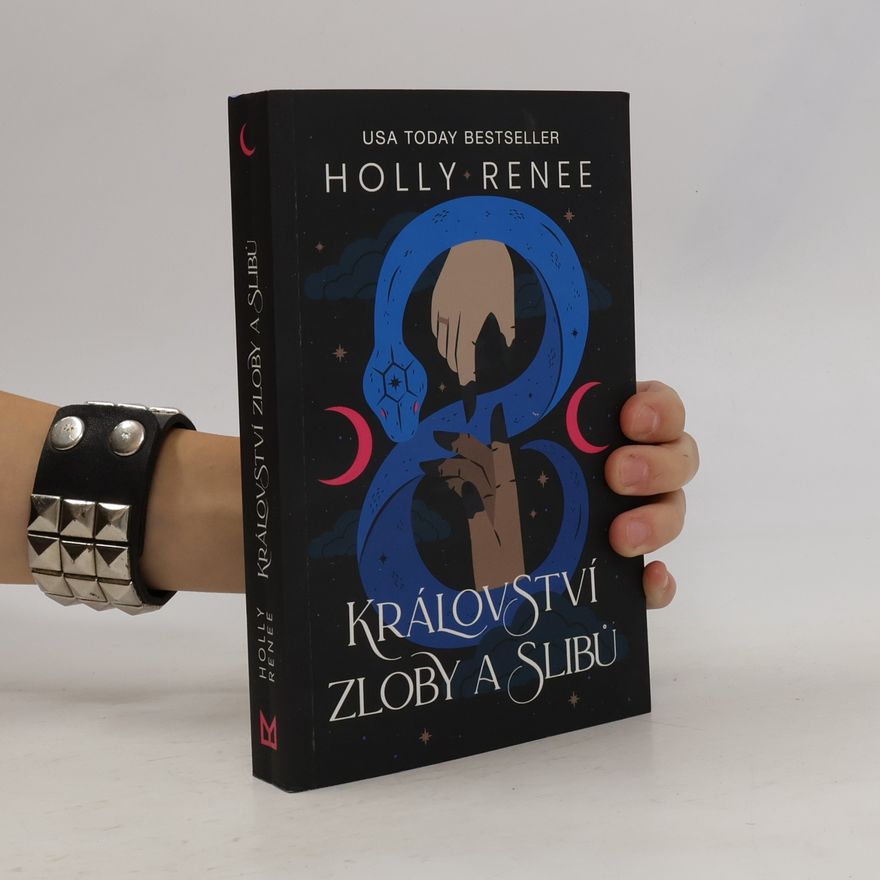 Holly Renee Království Zloby a Slibů