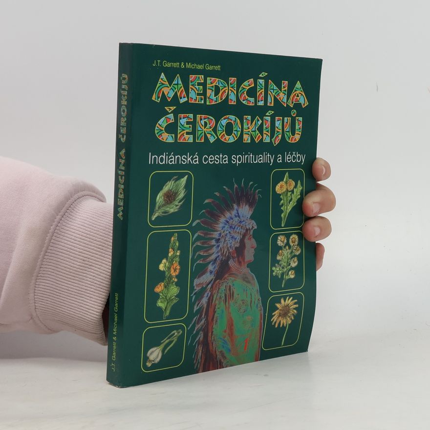 Michael Garrett Medicína Čerokíjů