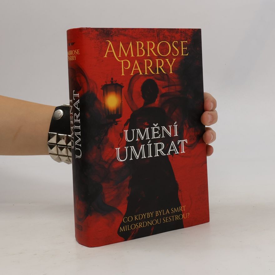Ambrose Parry Umění umírat