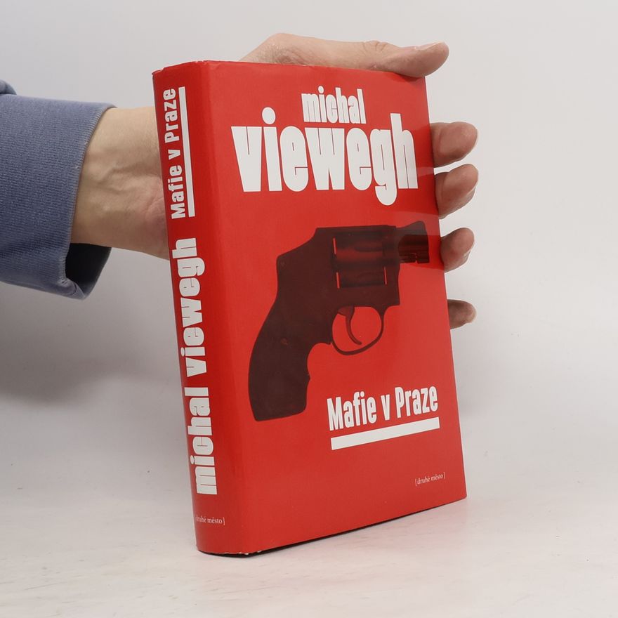 Michal Viewegh Mafie v Praze