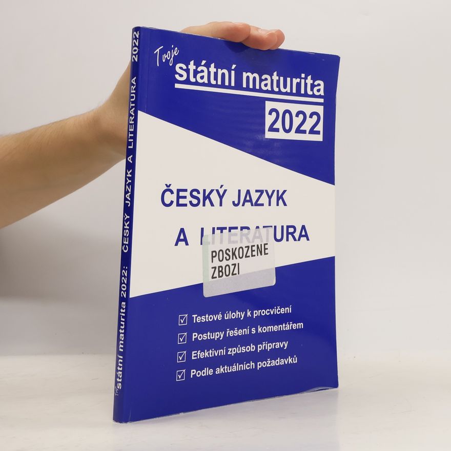AA.VV. Tvoje státní maturita 2022: Český jazyk a literatura
