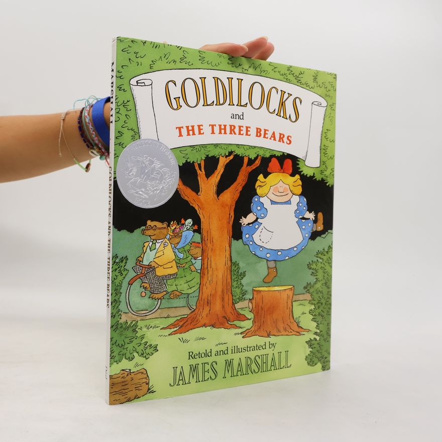 James Marshall Goldilocks and the Three Bears
