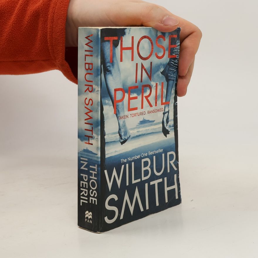 Wilbur Smith Those in Peril