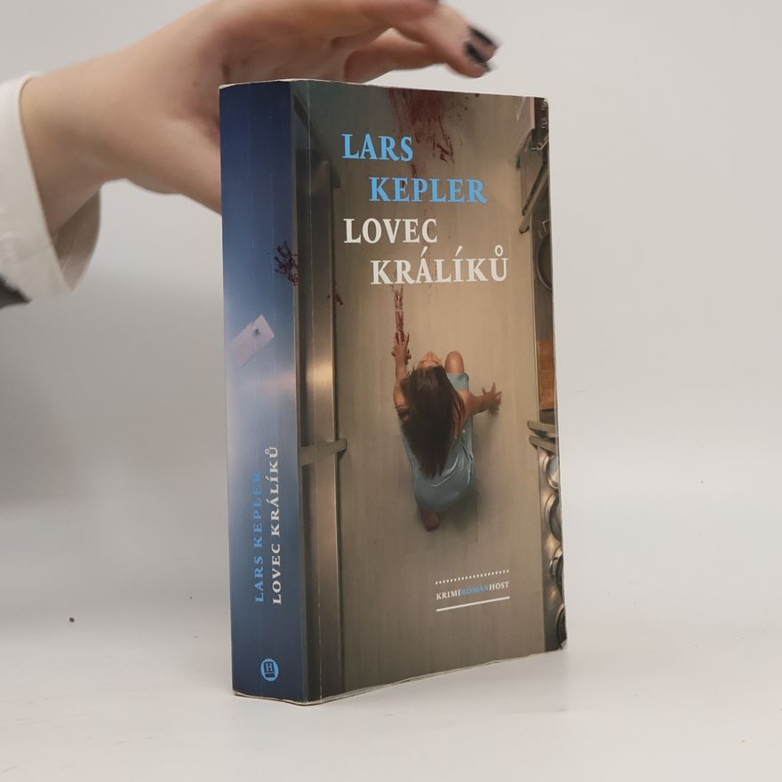 Lars Kepler Lovec králíků