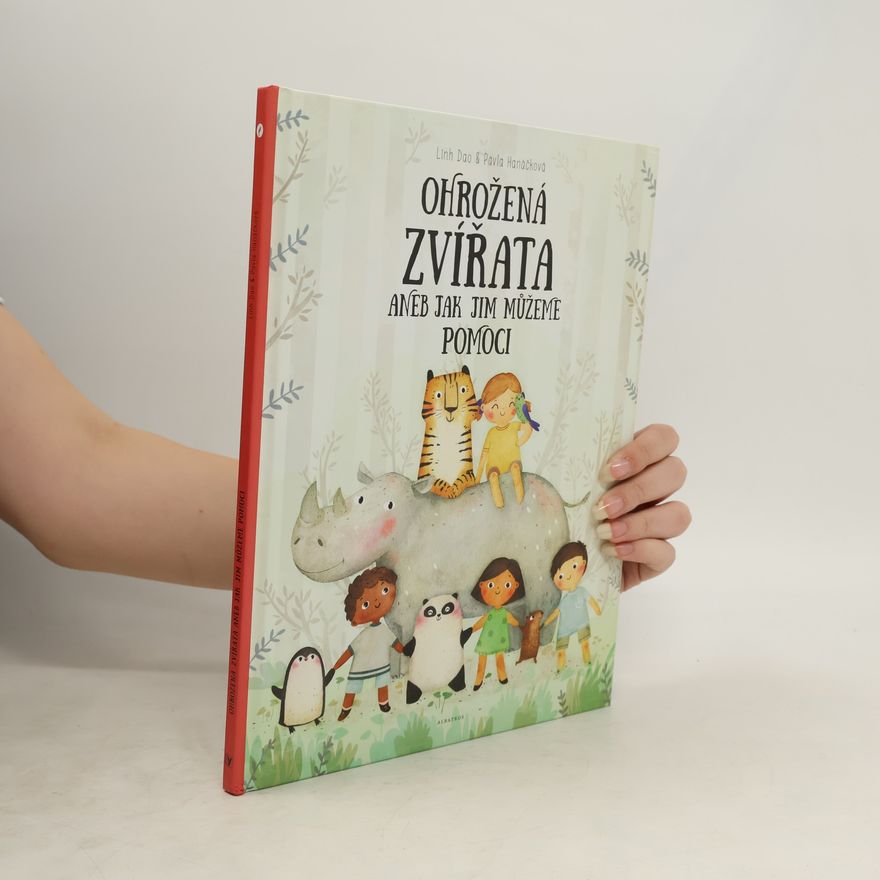 Pavla Hanáčková Ohrožená zvířata aneb jak jim můžeme pomoci