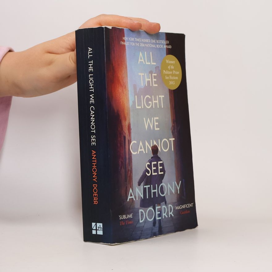 Anthony Doerr All the light we cannot see
