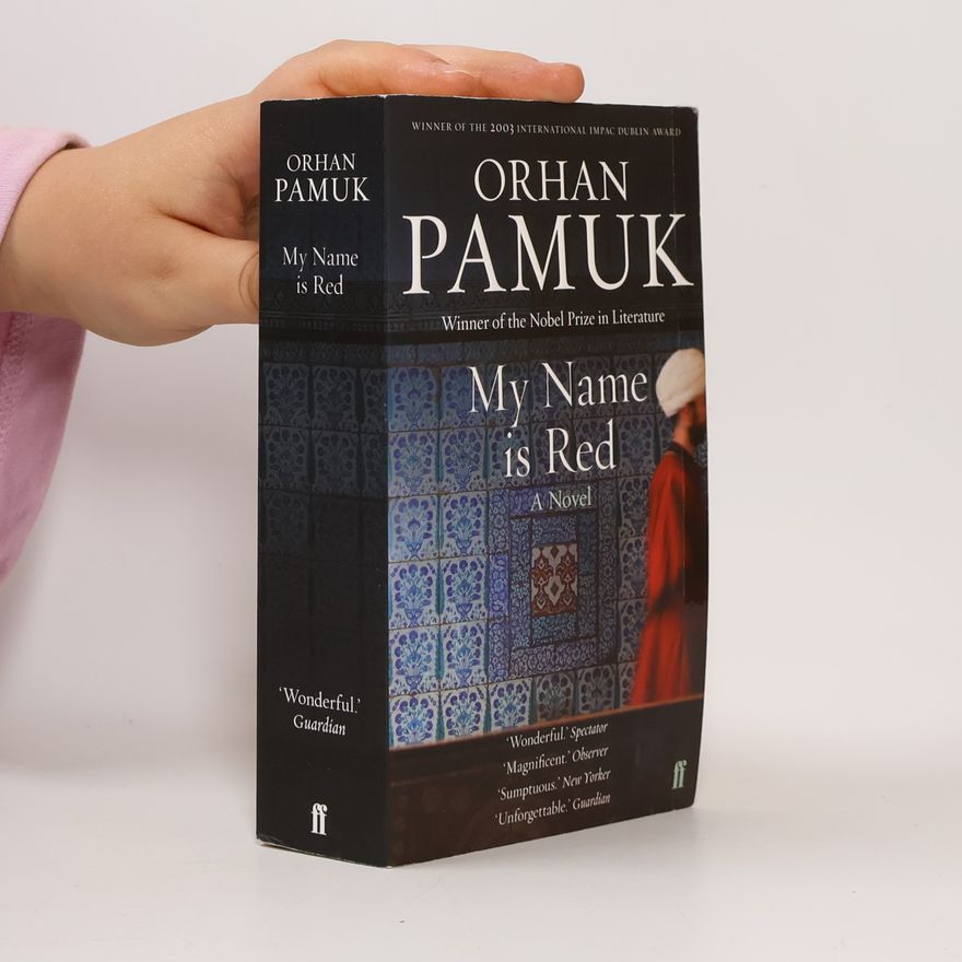 Orhan Pamuk My name is Red