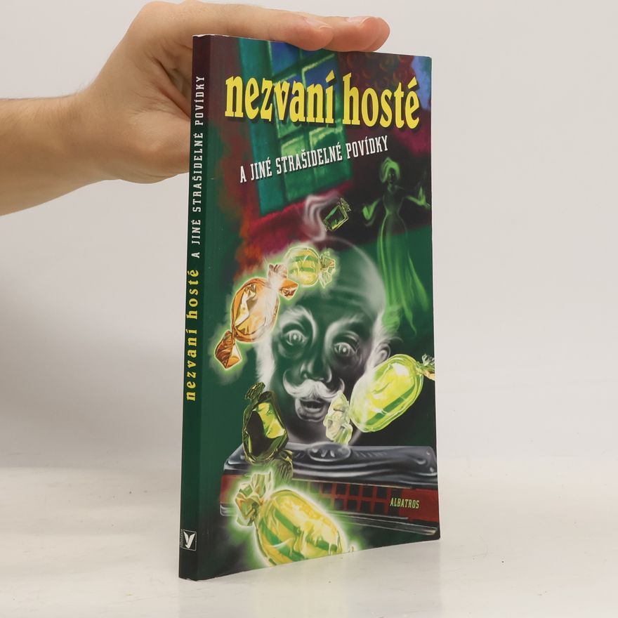 Autorenkollektiv Nezvaní hosté a jiné strašidelné povídky