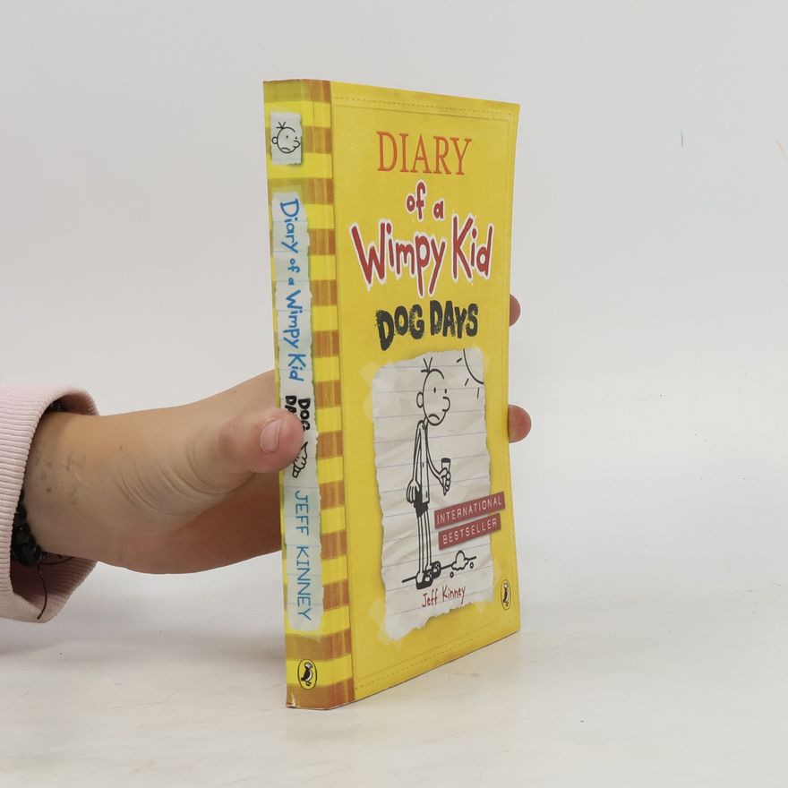 Jeff Kinney Diary of a wimpy kid : Dog days