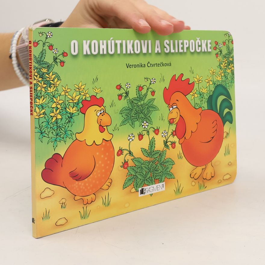 Veronika Čtvrtečková O kohútikovi a sliepočke