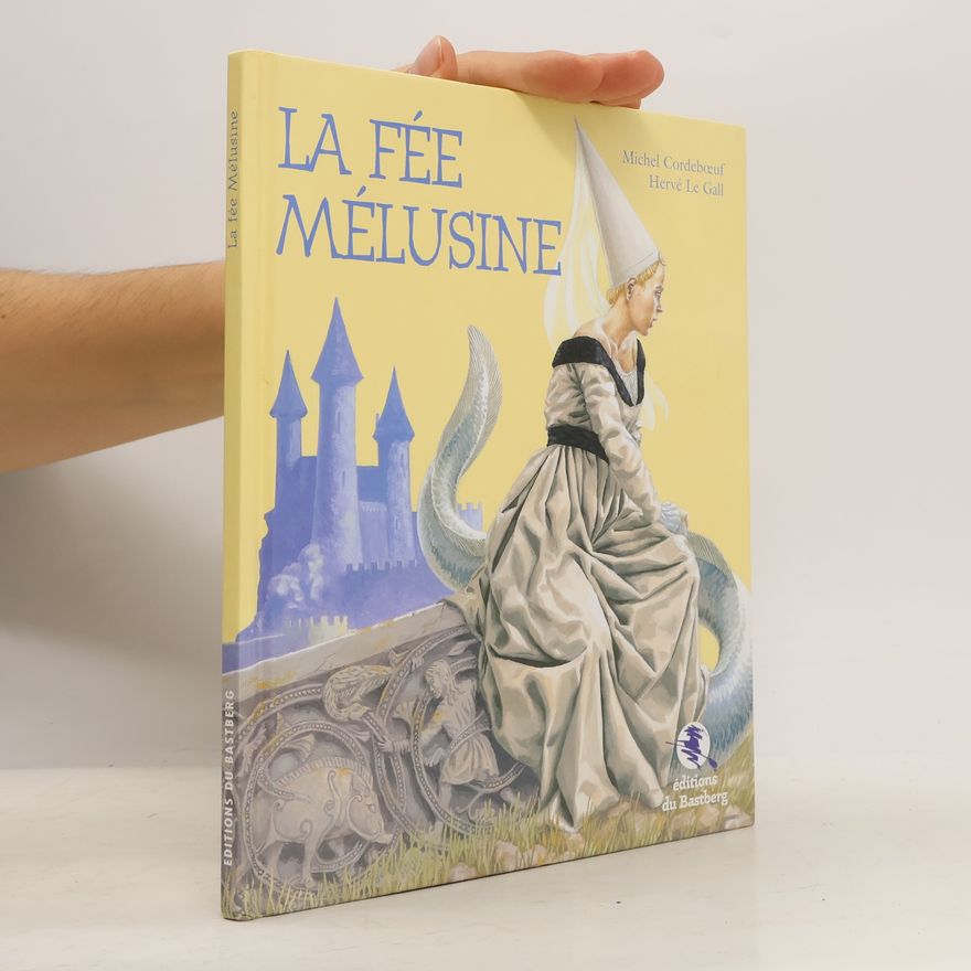Hervé Le Gall La fée Mélusine