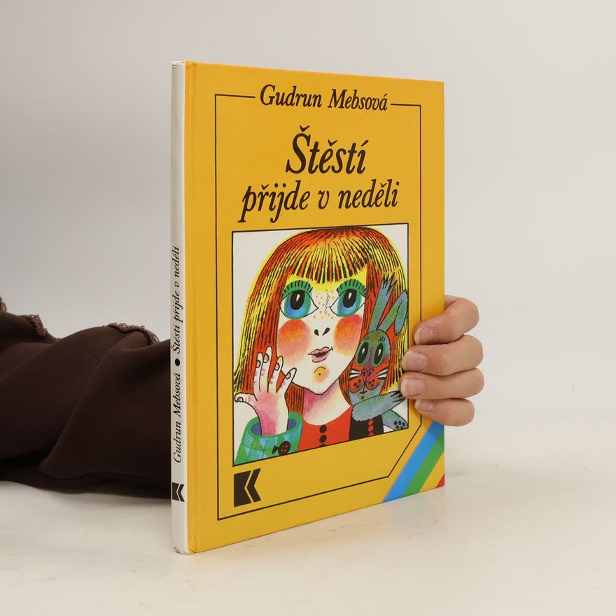 Gudrun Mebs Štěstí přijde v neděli