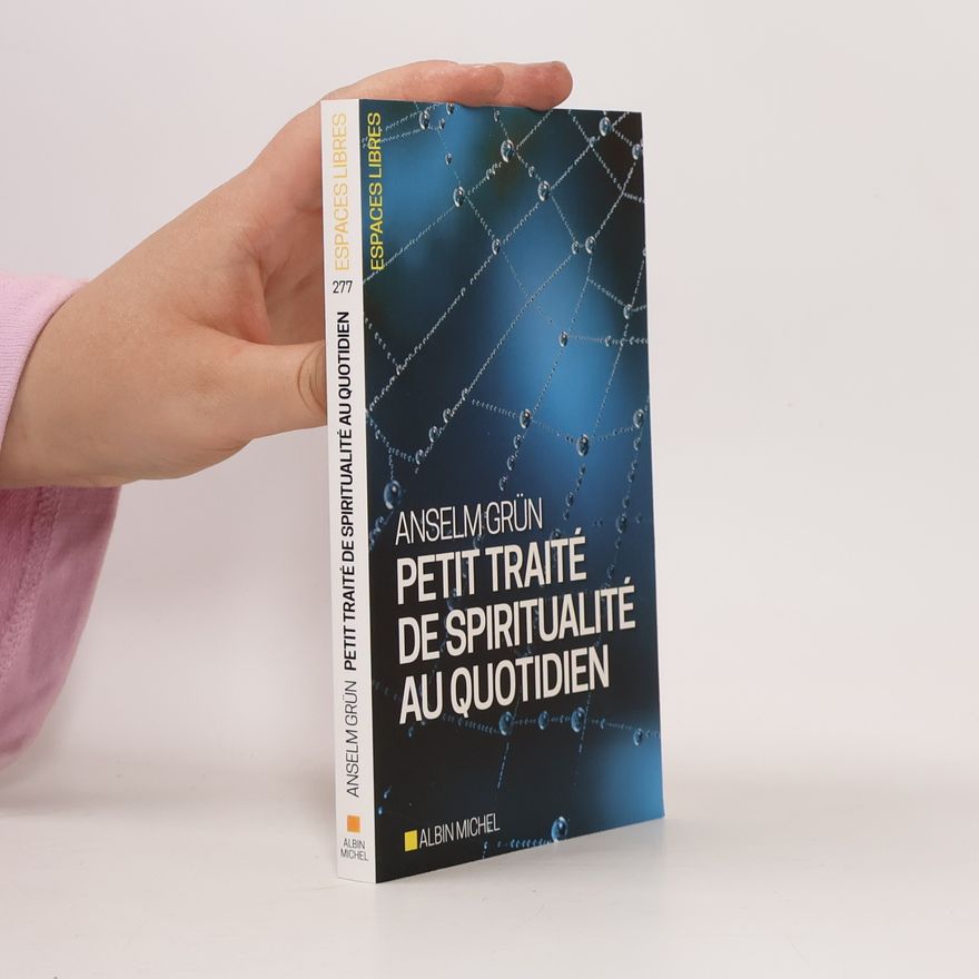 Claude Maillard Espaces Libres - 277: Petit traité de spiritualité au quotidien