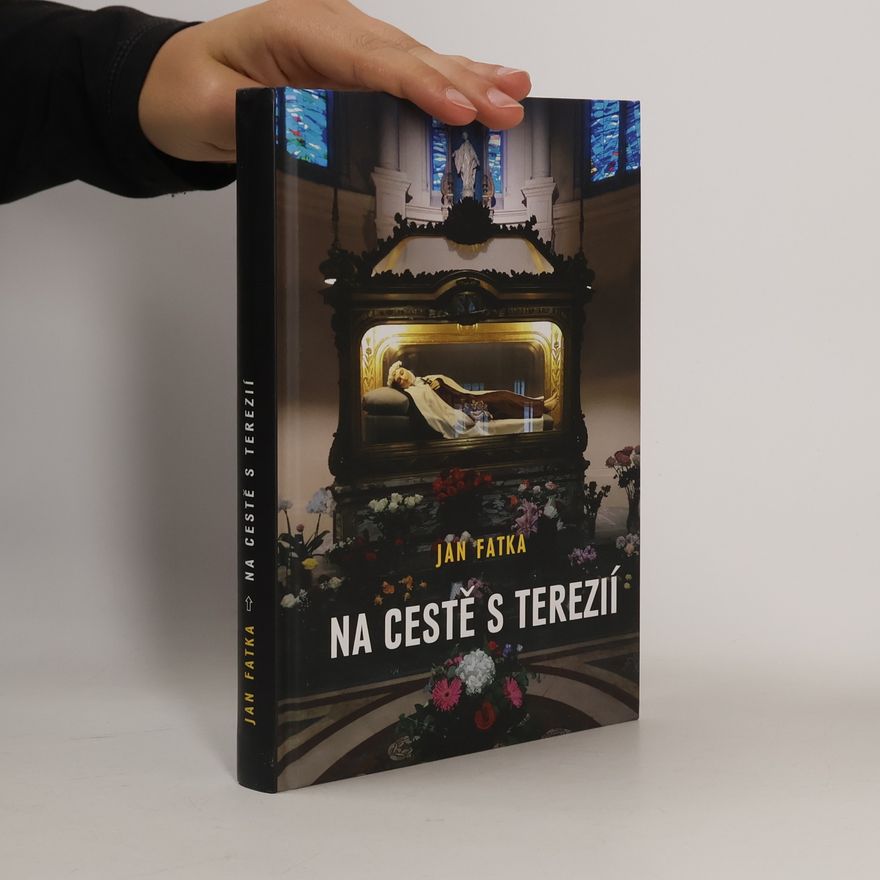 Jan Fatka Na cestě s Terezií