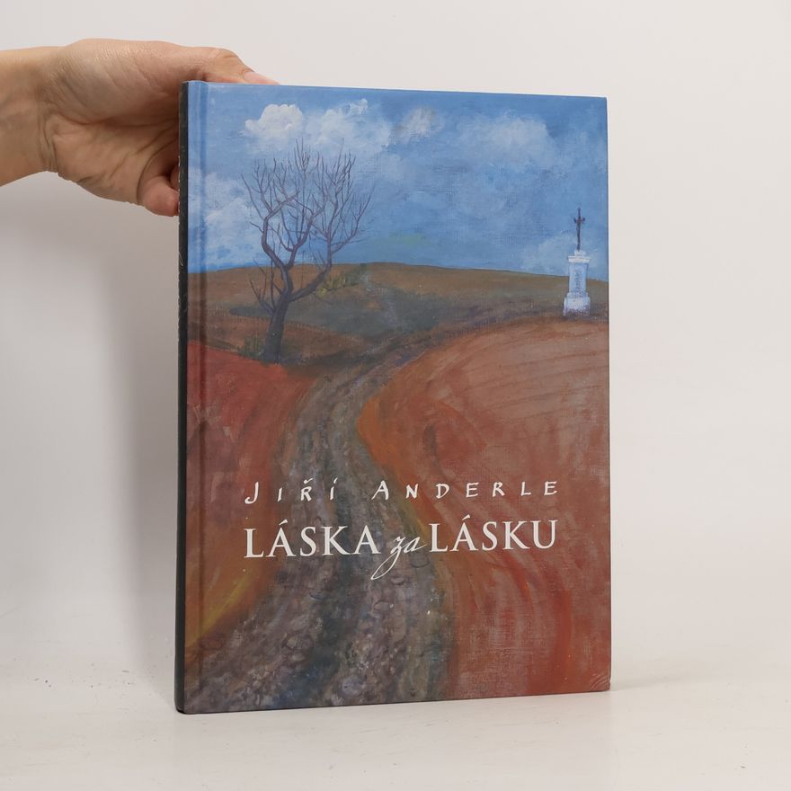 Jiří Anderle Láska za lásku