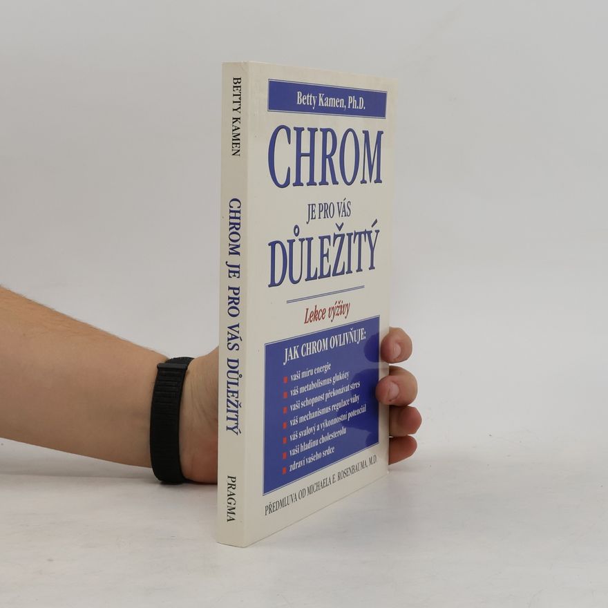 Tereza Frýbortová Chrom je pro vás důležitý : lekce výživy