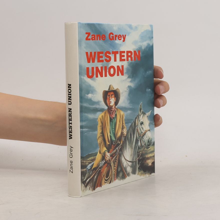Zane Grey Western Union