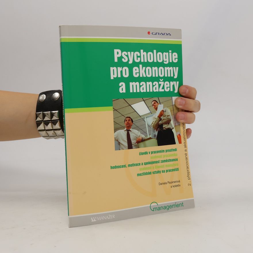 Daniela Pauknerová Psychologie pro ekonomy a manažery
