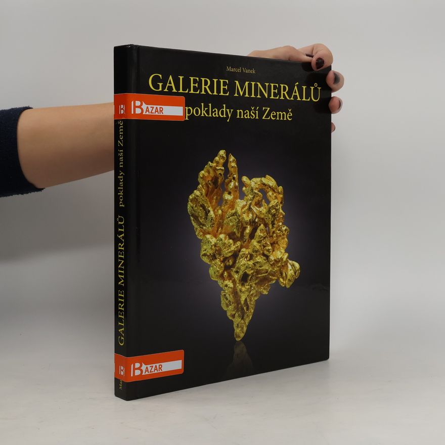 Marcel Vanek Galerie minerálů: poklady naší Země