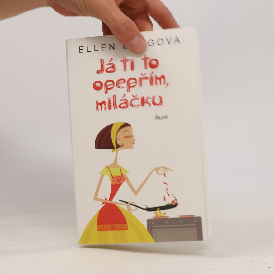 Ellen Berg Já ti to opepřím, miláčku